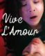 Vive L’Amour – Yaşasın Aşk