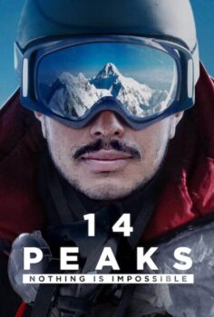 14 Peaks: Nothing Is Impossible – 14 Zirve: Hiçbir Şey İmkansız Değildir