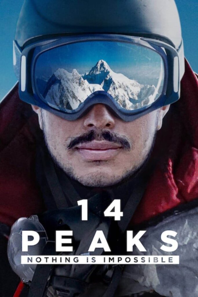 14 Peaks: Nothing Is Impossible – 14 Zirve: Hiçbir Şey İmkansız Değildir