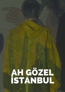 Ah Gözel İstanbul