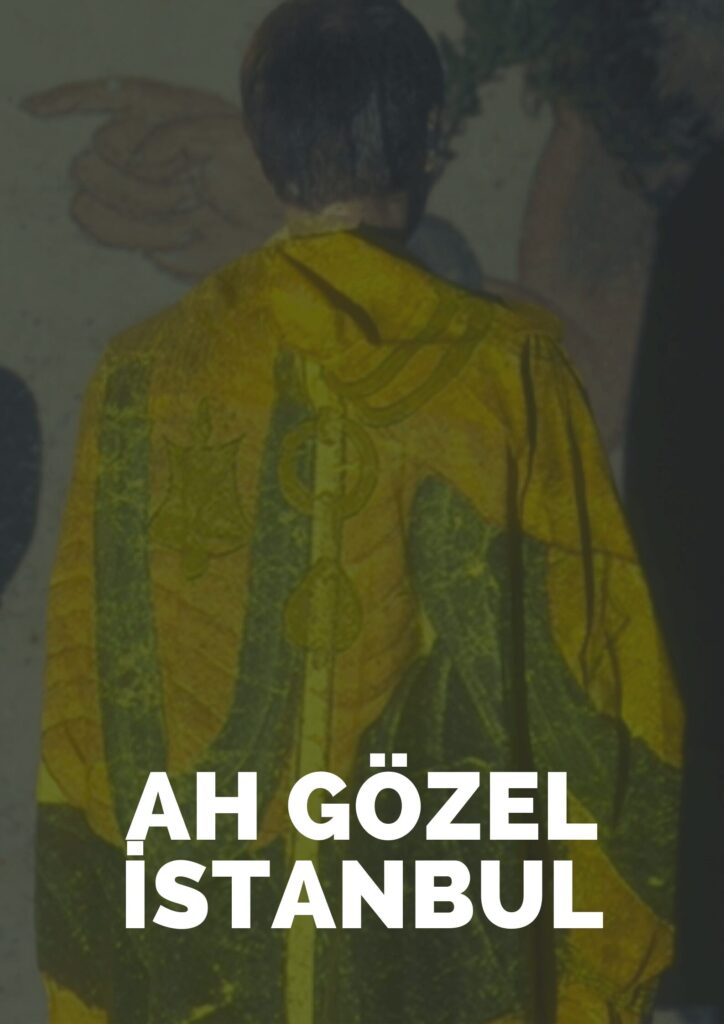 Ah Gözel İstanbul