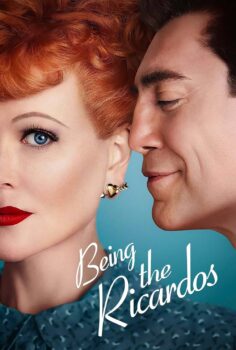 Being the Ricardos – Ricardo’ları Canlandırmak