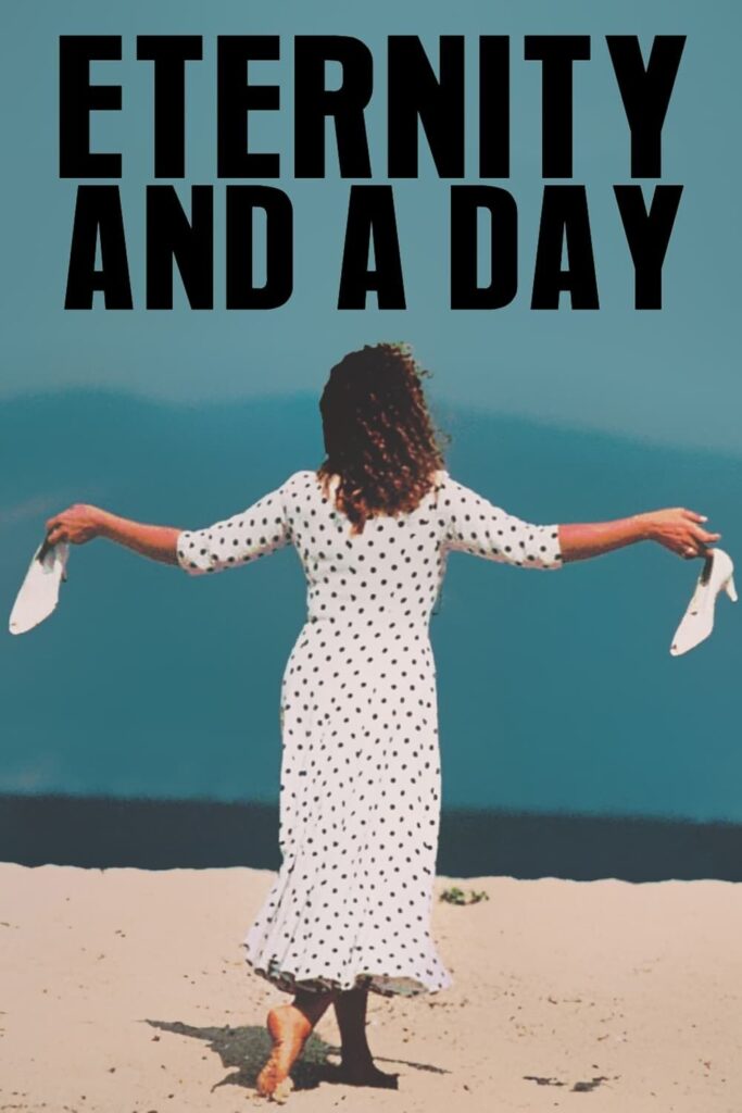 Eternity and a Day – Sonsuzluk ve Bir Gün