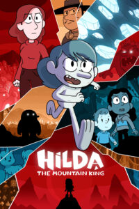 Hilda and the Mountain King – Hilda ve Dağ Kralı