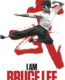 I Am Bruce Lee – Ben Bruce Lee’yim