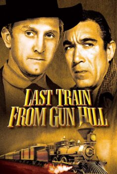 Last Train from Gun Hill – Kan Davasının Sonu