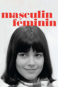 Masculin Féminin – Erkek Dişi