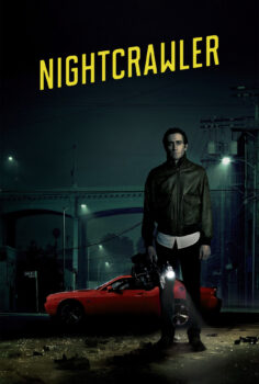 Nightcrawler – Gece Vurgunu