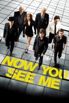 Now You See Me – Sihirbazlar Çetesi