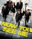 Now You See Me – Sihirbazlar Çetesi