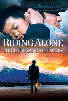 Riding Alone for Thousands of Miles – Tek Başına Binlerce Mil