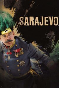 Sarajevo – Saraybosna 1914