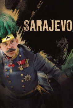 Sarajevo – Saraybosna 1914