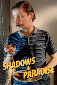 Shadows in Paradise – Cennetteki Gölgeler