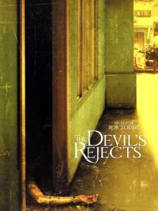 The Devil’s Rejects – Vahşet Çetesi