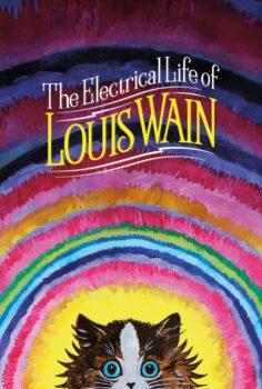 The Electrical Life of Louis Wain – Louis Wain’in Renkli Dünyası