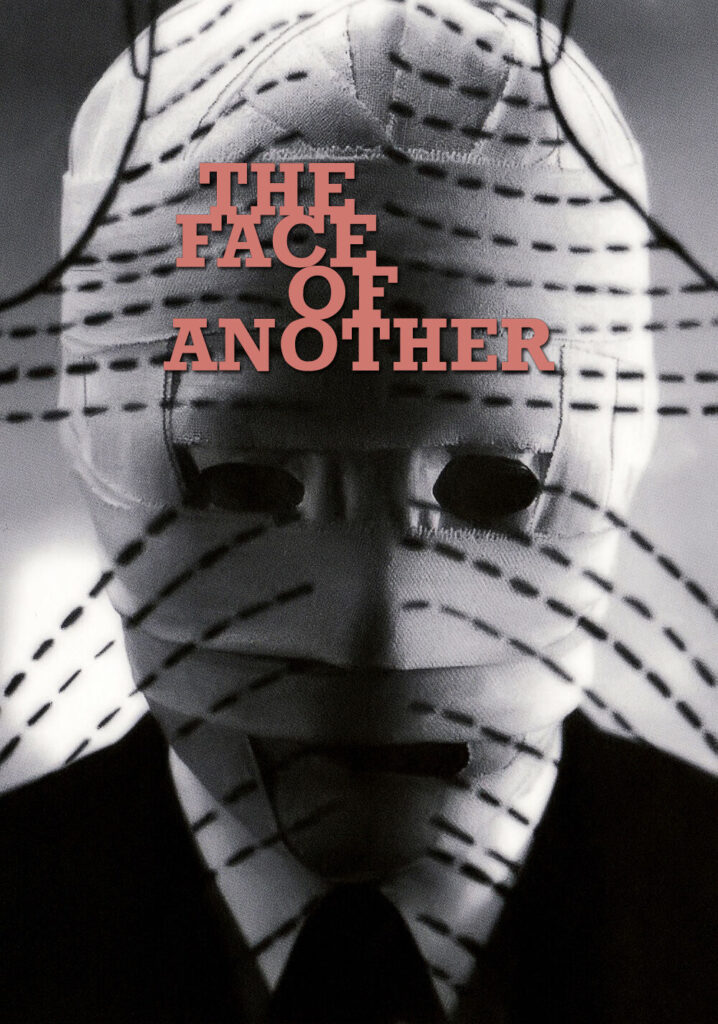 The Face of Another – Başkasının Suratı