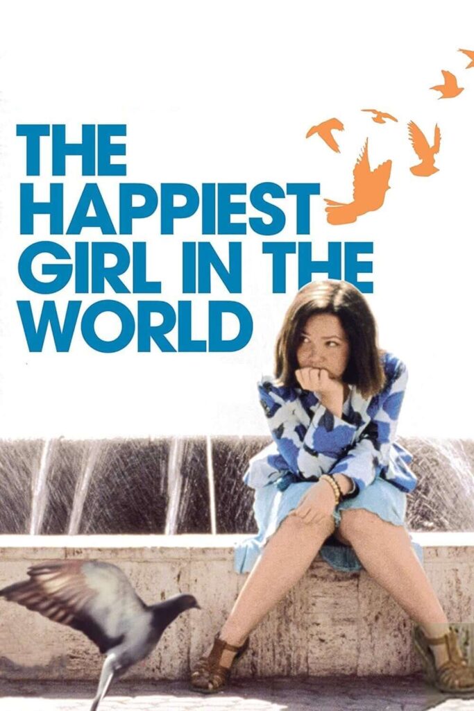 The Happiest Girl in the World – Dünya’nın En Mutlu Kızı