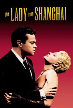 The Lady from Shanghai – Şanghaylı Kadın