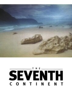 The Seventh Continent – Yedinci Kıta