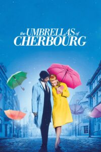 The Umbrellas of Cherbourg – Şerburg Şemsiyeleri