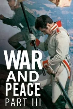 War and Peace, Part III: The Year 1812