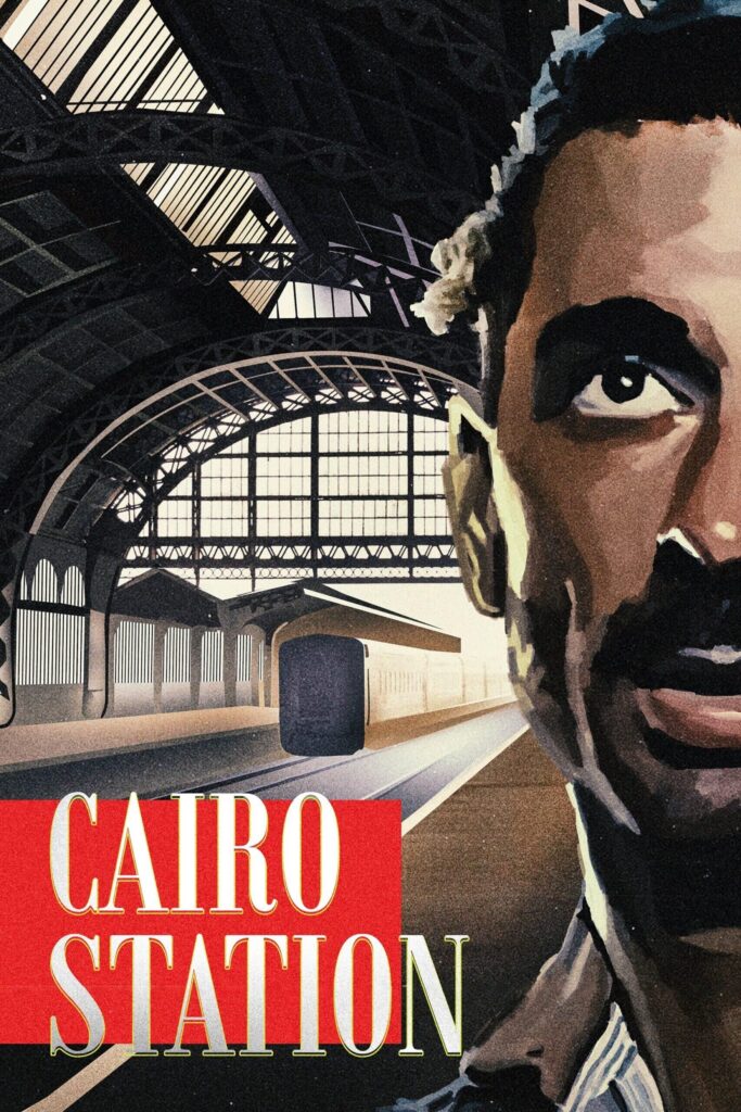 Cairo Station – Kahire İstasyonu