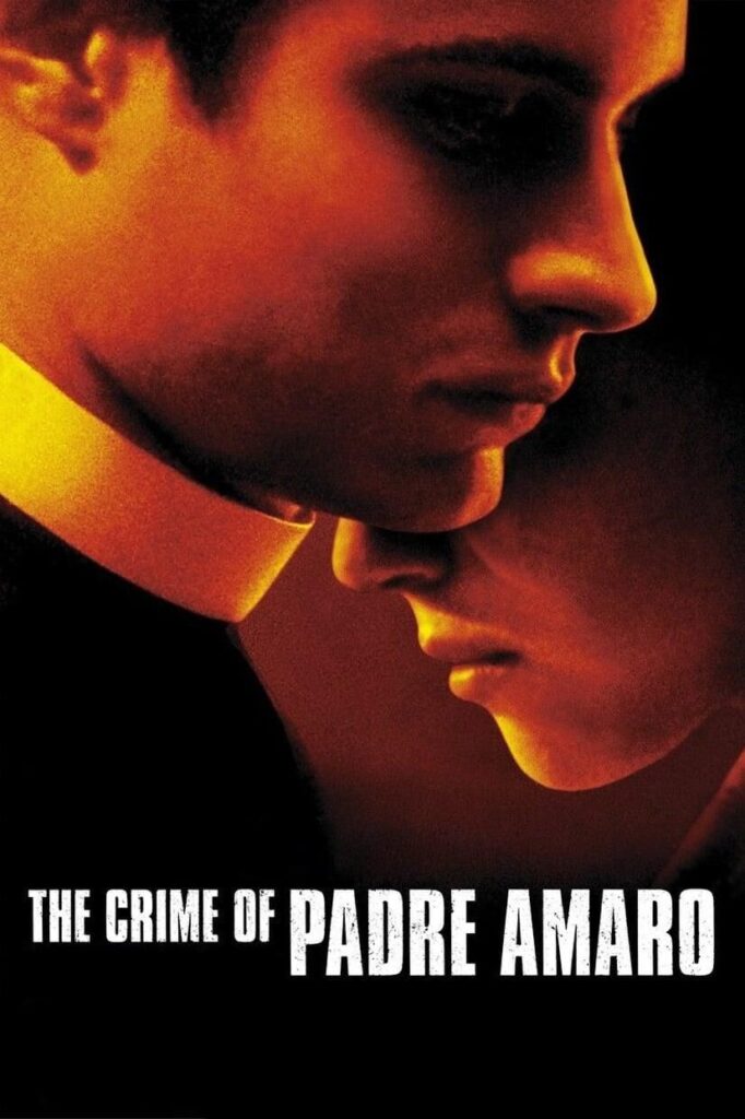 The Crime of Padre Amaro – Günah