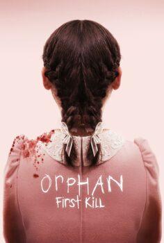 Orphan: First Kill – Evdeki Düşman: Başlangıç