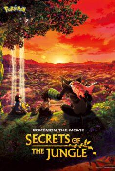 Pokémon the Movie: Secrets of the Jungle – Pokémon: Ormanın Sırları