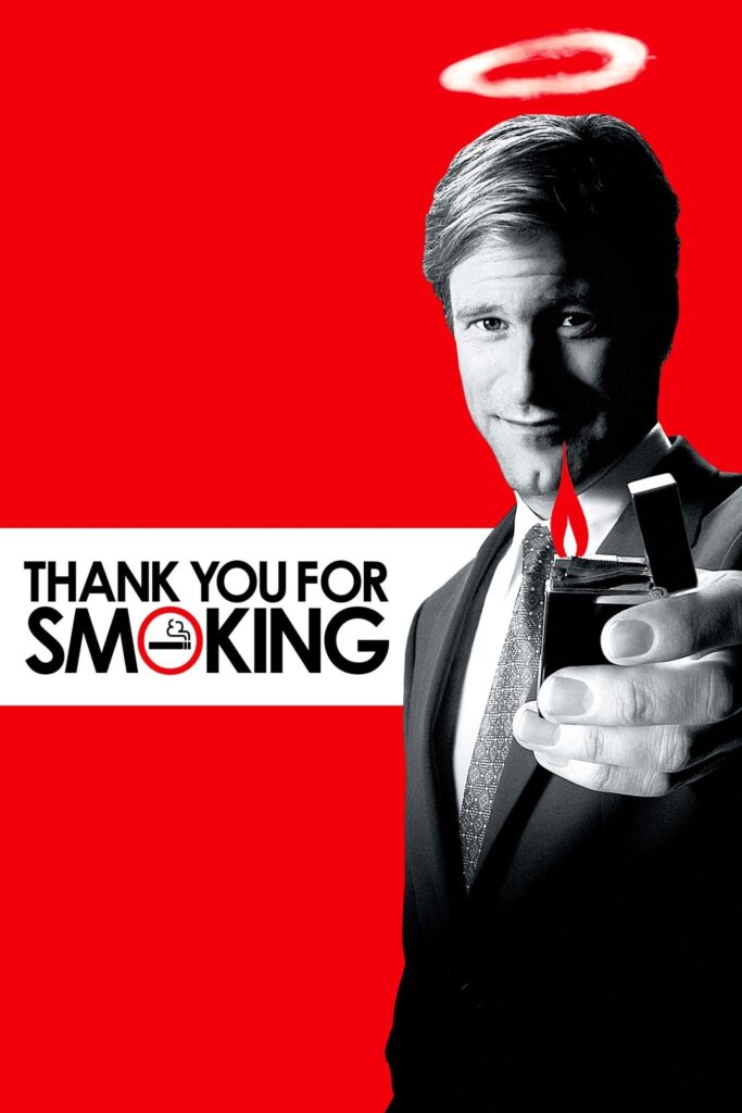 Thank You for Smoking – Sigara İçtiğiniz İçin Teşekkürler