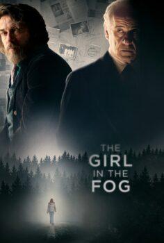 The Girl in the Fog – Sisin İçindeki Kız