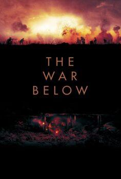 The War Below – Yeraltı Savaşı