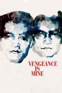 Vengeance Is Mine – İntikam Benim