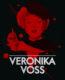 Veronika Voss – Veronika Voss’un Tutkusu