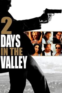 2 Days in the Valley – Vadide İki Gün