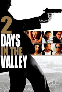 2 Days in the Valley – Vadide İki Gün