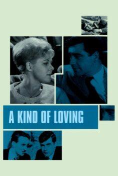 A Kind of Loving – Bir Tür Sevgi