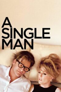 A Single Man – Tek Başına Bir Adam
