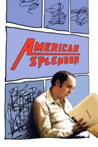 American Splendor – Görkemli Hayatım