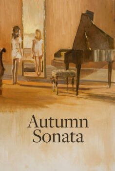 Autumn Sonata – Güz Sonatı