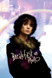 Breakfast on Pluto – Plüton’da Kahvaltı