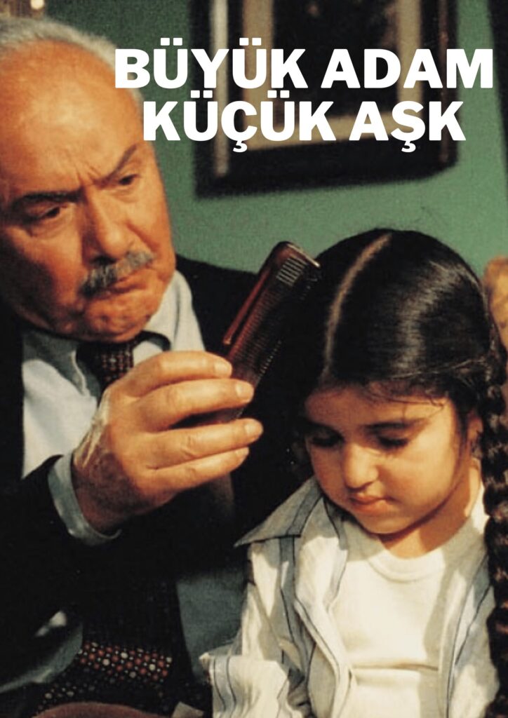 Büyük Adam Küçük Aşk