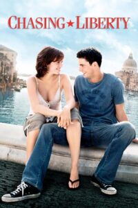 Chasing Liberty – Aşkın Peşinde