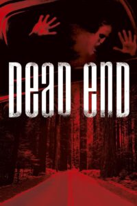 Dead End – Ölüm Çıkmazı