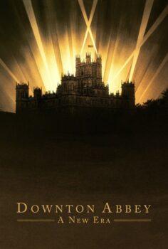 Downton Abbey: A New Era