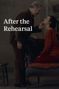 After the Rehearsal – Provadan Sonra
