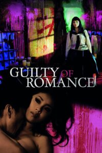 Guilty of Romance – Aşk Suçları