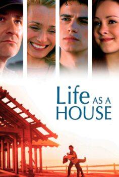 Life as a House – Yeni Bir Yaşam