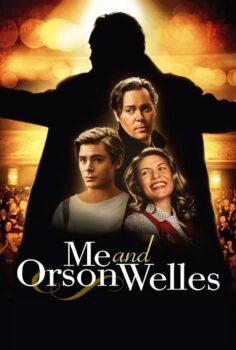 Me and Orson Welles – Ben ve Orson Welles